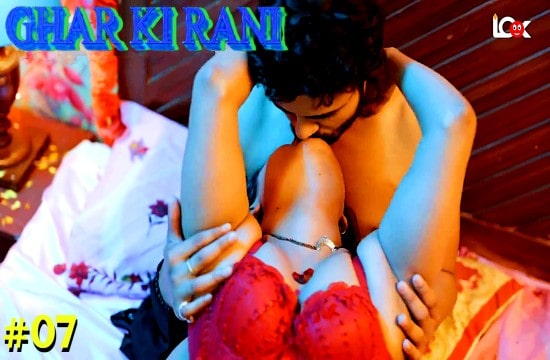 Ghar Ki Rani S01E07 2024 Look Entertainment Hot Web Series